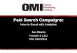 Paid Search Campaigns: How to Excel with Analytics