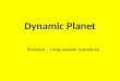 Dynamic Planet - revision long ans