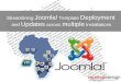Streamlining Joomla! Template Deployment and Updates across multiple Installations