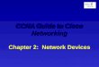 CCNA Guide to Cisco Networking