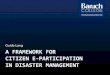 A Framework for Citizen e-Participation in Disaster Management