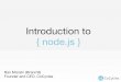 Intro to node.js - Ran Mizrahi (27/8/2014)