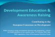 Development Education and Awareness Raising: Contributing to the European Consensus on Development
