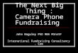 The Next Big Thing   Camera Phone Fundraising  30.12.09
