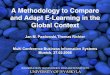 A Methodology to Compare and Adopt E-Learning in the Global Context
