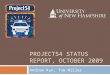 Project54 Status Report, October 2009