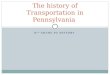 The history of transportation in pennsylvania