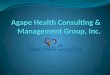 Agape Health Consulting & Management Group, Inc