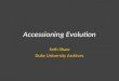 AIMS Workshop Case Study 2: Accessioning Evolution