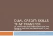 Dual Credit: Skills That Transfer