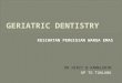 Geriatric dentistry