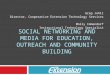 WASAC presentation June 2010: Social Networking and Media for Education, Outreach and Community Building