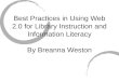 Web 2.0 Best Practices in Library and Information Literacy Instruction