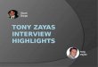 Tony Zayas Interview Highlights