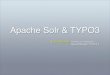 Apache Solr for TYPO3 at TYPO3 Usergroup Day Netherlands