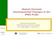 Market oriented developmental changes in the IPMS pilot learning woredas (PLWs)