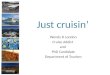 Just cruisin’   PGSA presentation