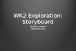 Wk2 exploration  storyboard