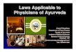 Laws applicable for ayur physician