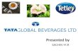 organisation study presentation of TATA Global Beverages Ltd
