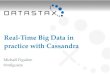 NoSQL Matters 2012 - Real Time Big Data in practice with Cassandra
