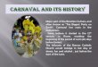 Carnaval and its History