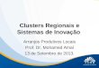 Clusters e Sistemas Regionais de Inovação