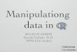 20130222 Data structures and manipulation in R