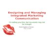 Kotler chapter 17: Designing and Managing Integrated Marketing Communication