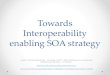 Interoperability through SOA