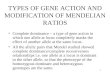 Gene action and modification of mendelian