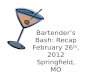 Bartender's Bash 2012 - Springfield MO