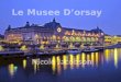 Le Musee D Orsay