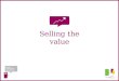 Selling The Value: Social Enterprise