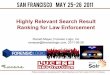 Highly Relevant Search Result Ranking for Large Law Enforcement Information Sharing Systems - By Ronald Mayer
