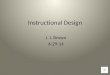 Instructional design draft presentation