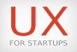 User Experience design for startups
