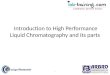 Introduction to High Performance Liquid Chromatography (HPLC)