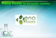 Kena Roots for therapeutic cosmetics