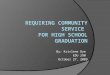 Requiring Community Service Powerpoint