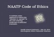 NAATP Code of Ethics - A common sense approach to "mission vs. margin" in the fast-changing environment of addiction treatment