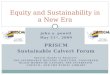 Equity and Sustainability in a New Era