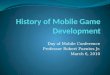 History Of Mobile Game Development 20100306