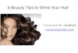 6 beauty tips to shine your hair