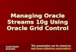 Managing Oracle Streams Using Enterprise Manager Grid Control