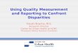 03. Quality Measurement and Report: Implications for Disparities