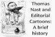 Thomas nast and editorial cartoons history michael