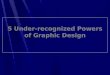 5 Under-recognized Powers of Graphic Design | Penrose Creative Projects