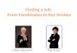 Finding A Job: From Handshakes to Keystrokes