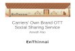 Carriers own brand_ott_social_sharing_service
